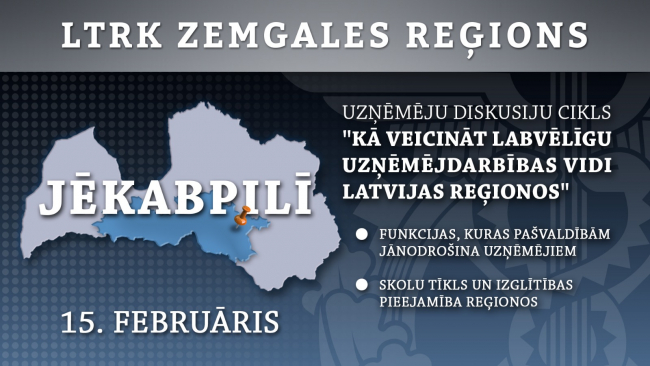 Diskusija Kā veicināt labvēlīgu uzņēmējdarbības vidi Latvijas reģionos